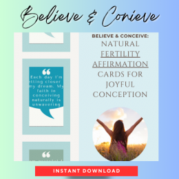 Believe and Conceive Natural Fertility Affirmation Cards